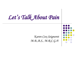 Let`s Talk About Pain