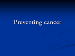 11 Preventing cancer