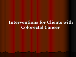 16. Interventions for Clients with Colorectal Cancer