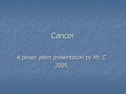 Carcinogenesis – The Development of Cancer