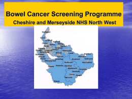 Cheshire and Merseyside Bowel Cancer Screening Programme