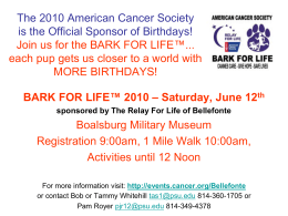 Join us for the BARK FOR LIFE™... each pup gets us