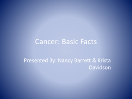 Cancer: Basic Facts