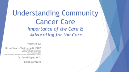 Understanding Community Cancer Care