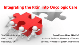 Integrating the RKin into Oncologic Care