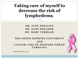 Taking care of myself to decrease the risk of lymphedema