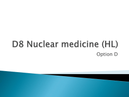 D8 Nuclear medicine (HL)