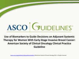 Use of Biomarkers to Guide Decisions on Adjuvant Systemic