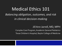 Ethical Considerations for Medical Decision Making