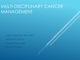 Multi-Disciplinary Cancer Managment