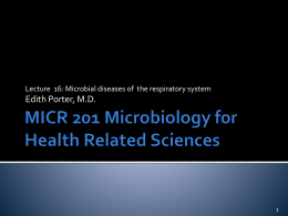 MICR 201 Microbiology for Health Related Sciences
