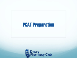 PCAT Preparation - Emory Pharmacy Club