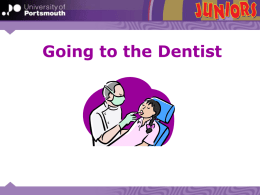 Presentation 2 – Going To The Dentist