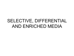 SELECTIVE, DIFFERENTIAL AND ENRICHED MEDIA
