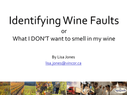 Identifying Wine Flaws or What I DON`T want to smell in my wine