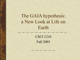 GAIA: a New Look at Life on Earth