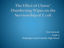 The Effect of Clorox Disinfecting Wipes on E.Coli