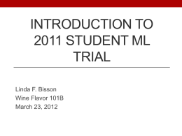 Introduction to 2011 Student ML Trial