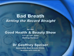 Bad Breath--Setting the record straight