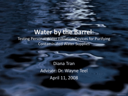 Water by the Barrel: Testing Personal Water Filtration