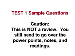 TEST 1 PARTIAL REVIEW Caution: This is NOT a complete