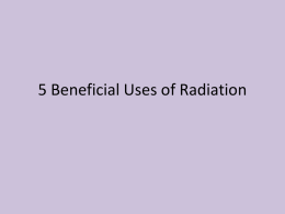 5 Beneficial Uses of Radiation - Lackawanna Public Schools