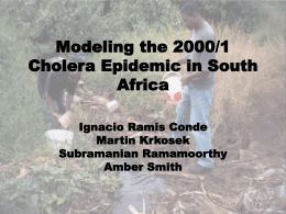 Modeling the 2000/1 Cholera Epidemic in South Africa
