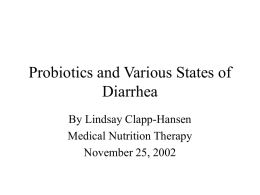 Probiotics and Various States of Diarrhea