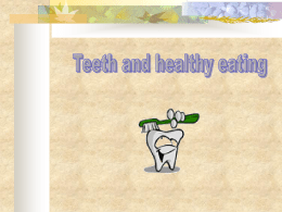 Teeth and Healthy Eating