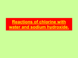 Reactions of chlorine with water and sodium hydroxide