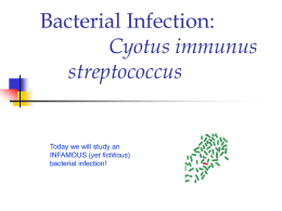 Cyotus Immunus streptococcus