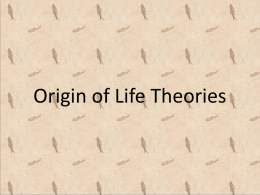 Origin of Life Theories