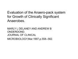 Evaluation of the Anaeropack system for Growth of