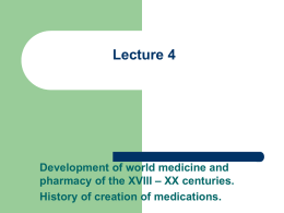 4.Development of world medicine and pharmacy inXYIII