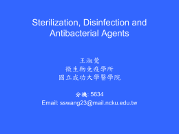 Sterilization, Disinfection and Antibacterial Agents