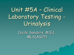 Clinical Laboratory Testing - Urinalysis