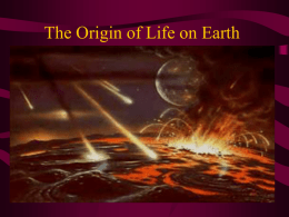 The Origin of Life on Earth - Parma City School District