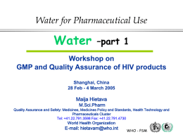Water for Pharmaceutical use: Part 1