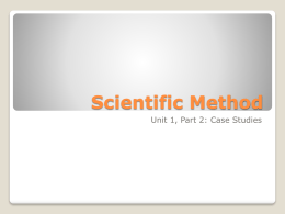 Scientific Method Review 2 Cases to Study
