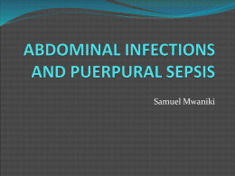 ABDOMINAL INFECTIONS AND PUERPURAL SEPSIS
