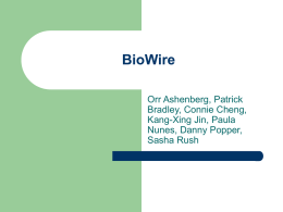 BioWire_Progress_Report,_Week_One