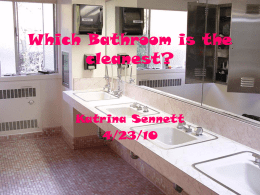 Which Bathroom is the cleanest?