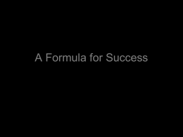 A Formula for Success