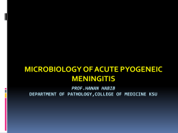 Microbiology of acute pyogenic meningitis