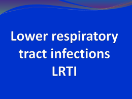 LOWER RESPIRATORY TRACT INFECTIONS good