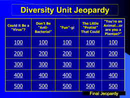 Diversity Unit Review Jeopardy