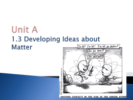 Developing Ideas about Matter