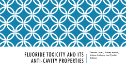 Fluoride toxicity and its anti-cavity propertiesx