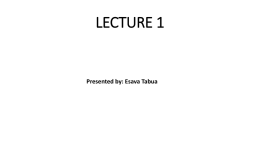 LECTURE 1