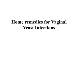 Home remedies for Vaginal Yeast Infections